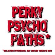 Perky PsychoPaths